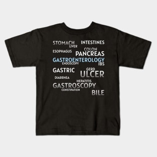 Gastroenterologists favorite words Kids T-Shirt